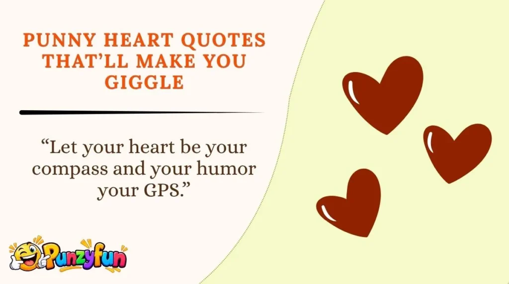 Punny Heart Quotes That’ll Make You Giggle